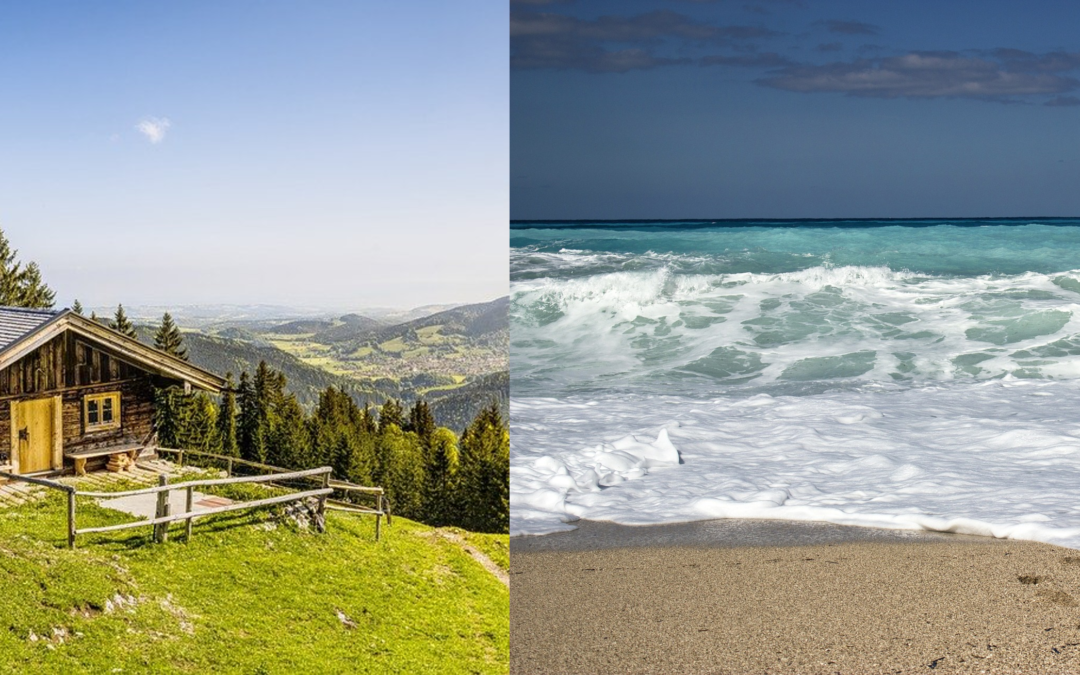 Hai una casa al mare o in montagna? Ecco tutto ciò che devi fare e che nessuno ti ha mai detto!